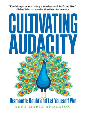 Cultivating Audacity - ebook